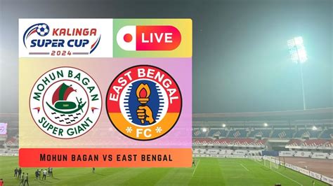 East Bengal vs Mohun Bagan SG Highlights: EBFC 1.